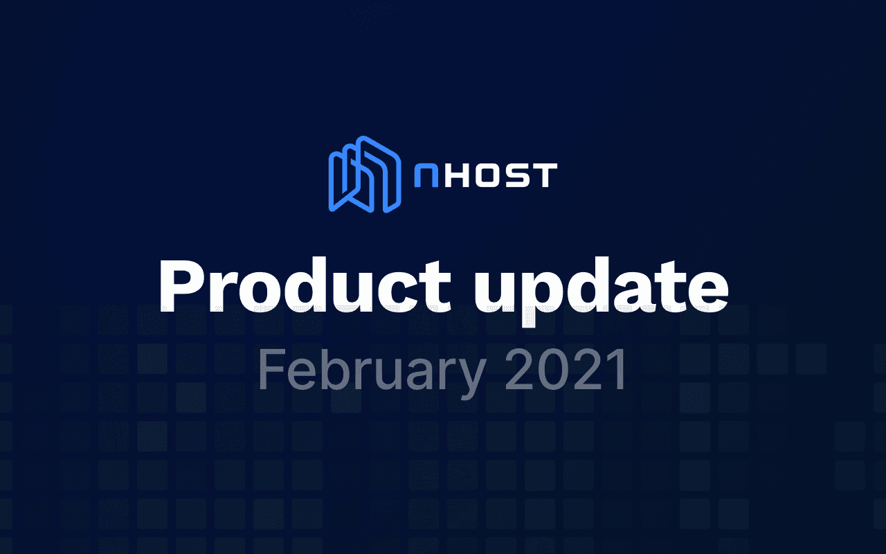 Banner of Nhost February 2021