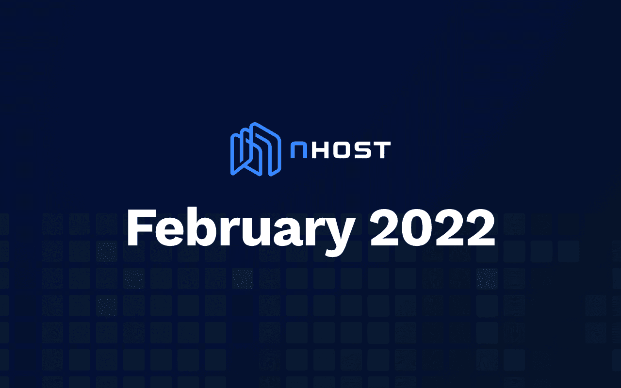 Banner of Nhost February 2022