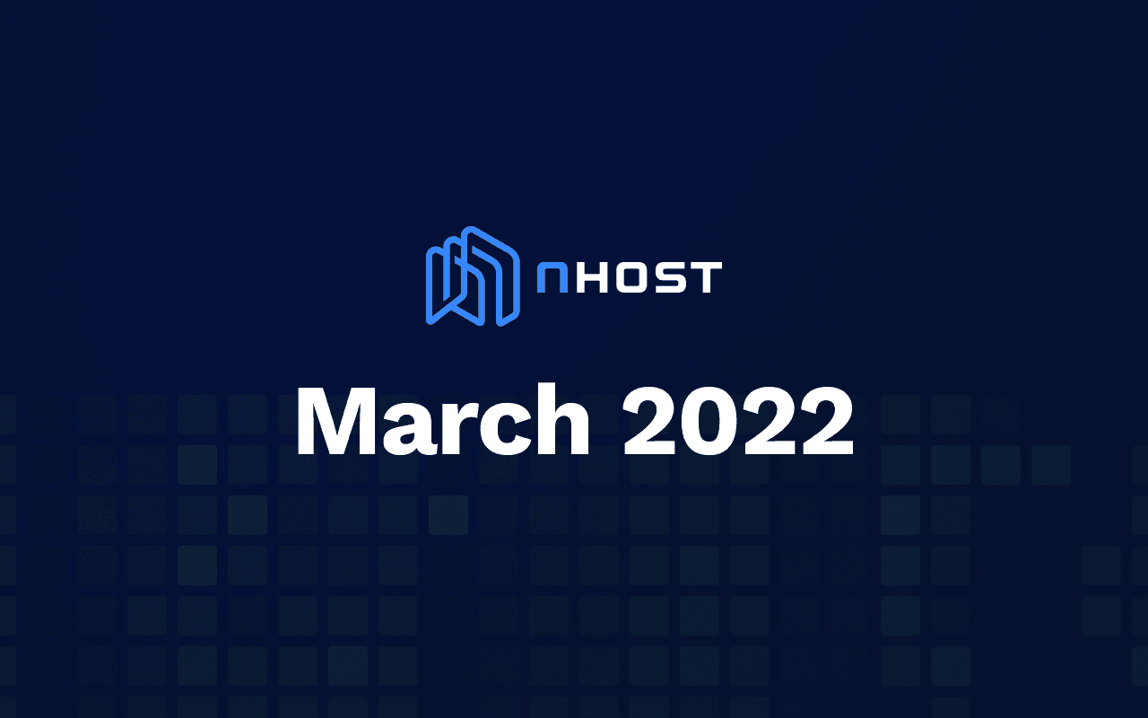 Banner of Nhost March 2022