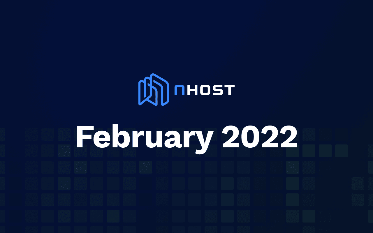 Banner of Nhost February 2022