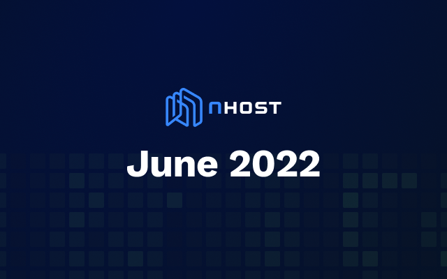 Banner of Nhost June 2022