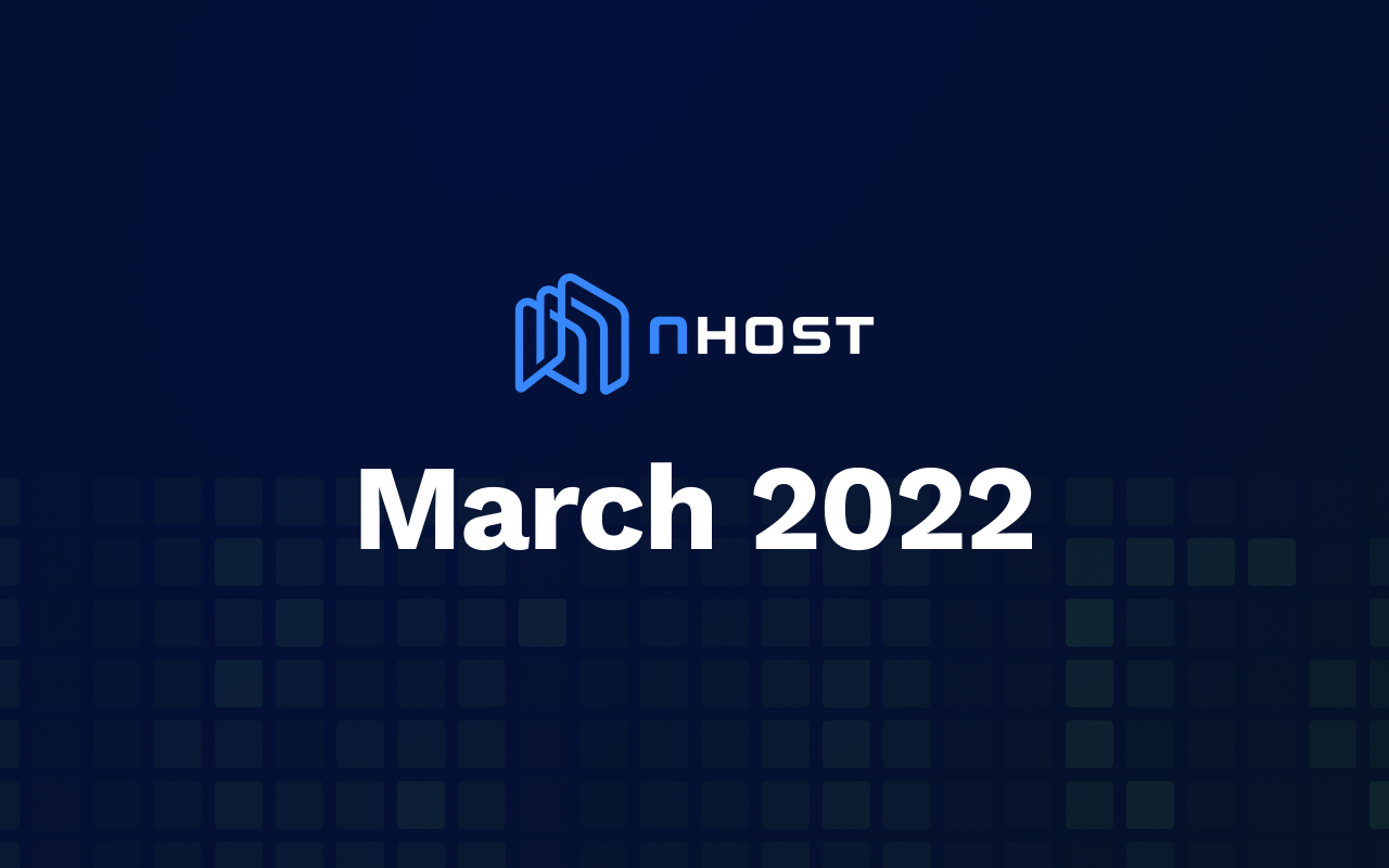Banner of Nhost March 2022