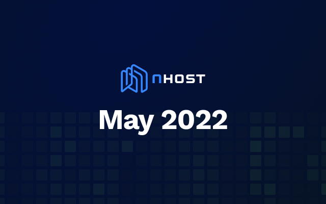 Banner of Nhost May 2022
