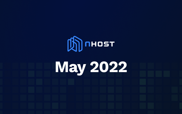 May 2022: Vue SDK & SMS Phone Sign-In | Nhost Blog